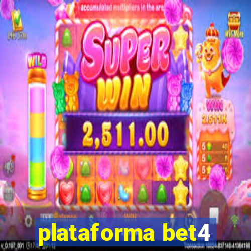 plataforma bet4